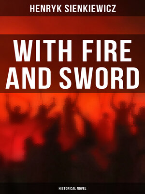 cover image of With Fire and Sword (Historical Novel)